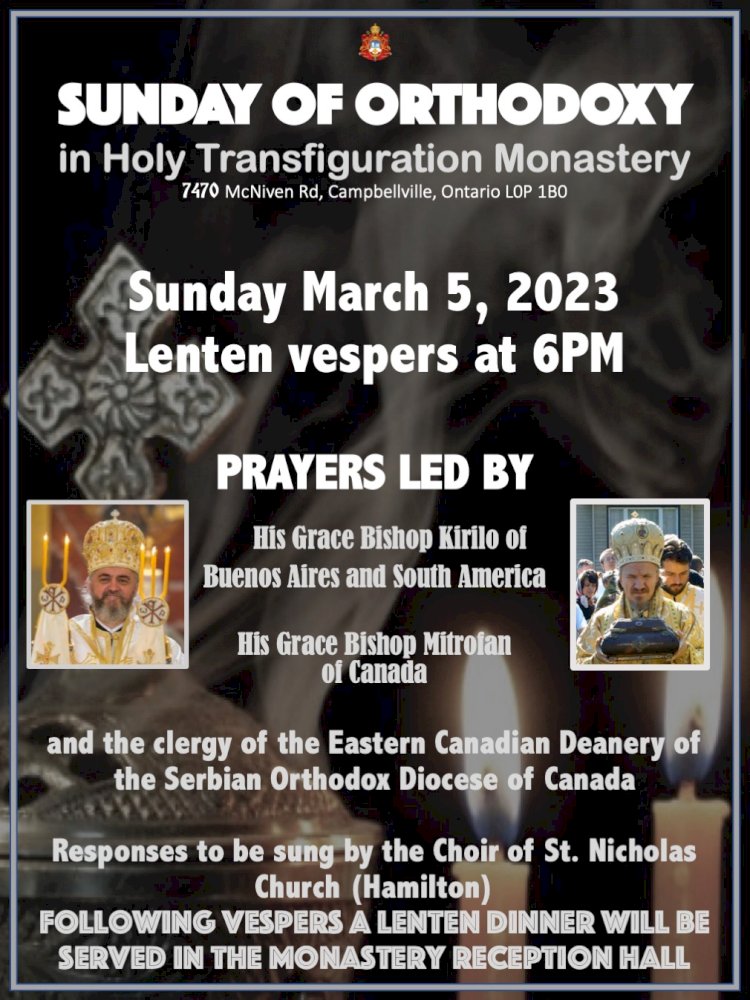 ANNOUNCEMENT: Sunday of Orthodoxy, Sunday March 5, 2023, at 6PM